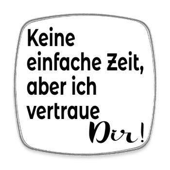 VERTRAUEN SPRÜCHE BEZIEHUNG ZUSPRUCH - Viereckiger Kühlschrankmagnet - Weiß - Vorne