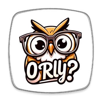 O RLY? Owl - Square fridge magnet - white - Front