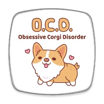 Cute Corgi Obsessive Corgi Disorder Funny - Square fridge magnet - white - Front