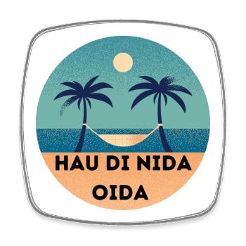 Hau di nida Oida. - Viereckiger Kühlschrankmagnet - Weiß - Vorne
