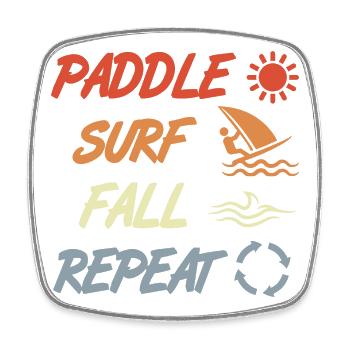 Paddeln Surfen Fallen Wiederholen - Viereckiger Kühlschrankmagnet - Weiß - Vorne