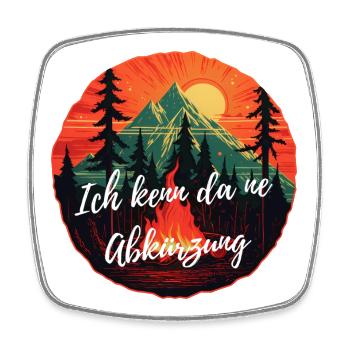 Ich kenn da ne Abkürzung - Lagerfeuer im Bergpanor - Viereckiger Kühlschrankmagnet - Weiß - Vorne