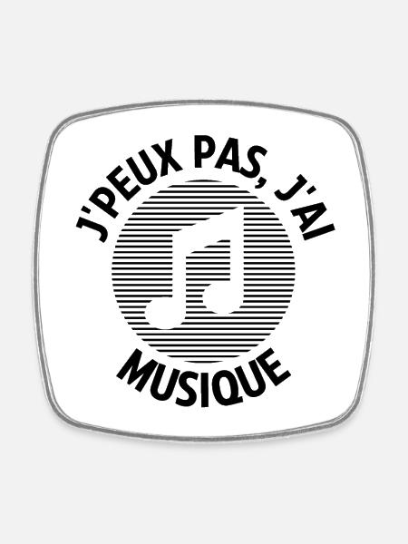 J peux pas j ai musique note - Magnet carré - blanc