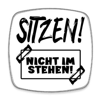 Nicht im stehen Schild - Lustig Toilettenhumor KLO - Viereckiger Kühlschrankmagnet - Weiß - Vorne