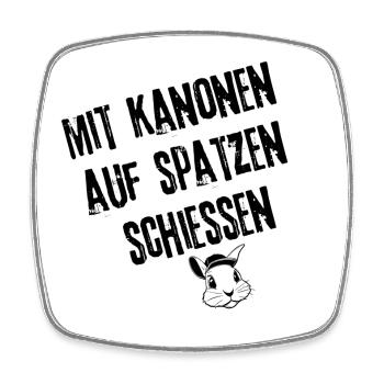 Spatzen-Kanonade Kollektion | Redewendung - Viereckiger Kühlschrankmagnet - Weiß - Vorne