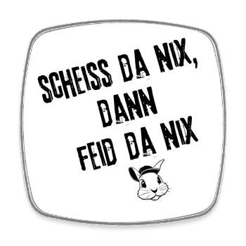 Scheiß da nix Style | Redewendung - Viereckiger Kühlschrankmagnet - Weiß - Vorne