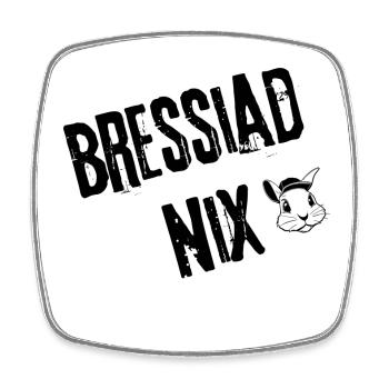 BressiadNix_Style | Redewendung - Viereckiger Kühlschrankmagnet - Weiß - Vorne