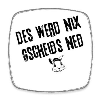 GscheidsNed_Vorhaben | Redewendung - Viereckiger Kühlschrankmagnet - Weiß - Vorne