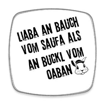 LiabaAnBauch_Genuss | Redewendung - Viereckiger Kühlschrankmagnet - Weiß - Vorne