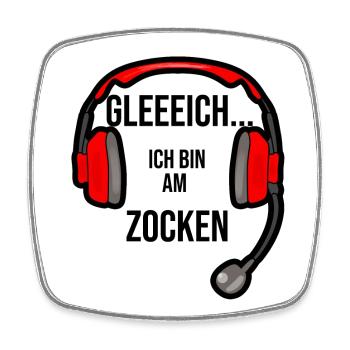 Gleich ich bin am zocken - Viereckiger Kühlschrankmagnet - Weiß - Vorne