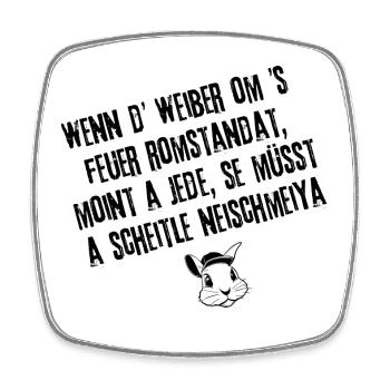 Schwäbische Frauenweisheit | Redewendung - Viereckiger Kühlschrankmagnet - Weiß - Vorne