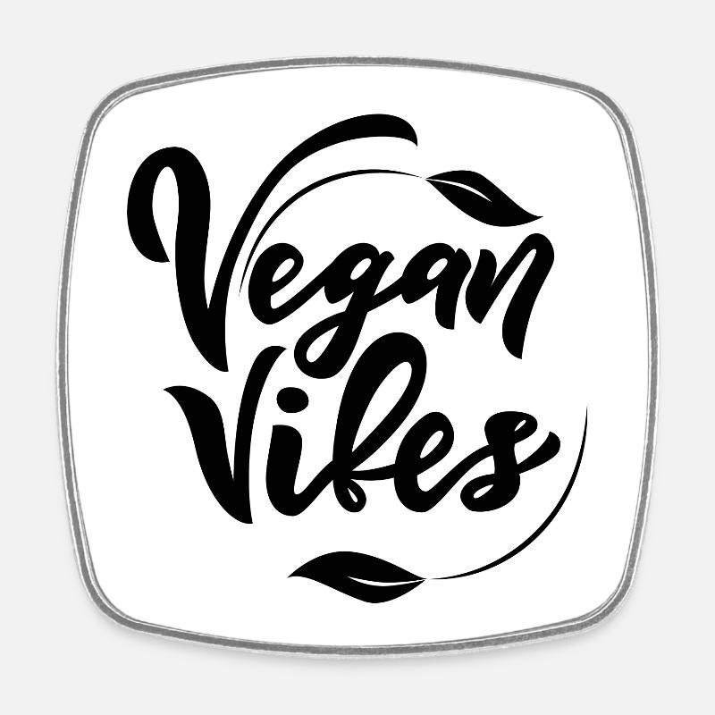 Vegan Vibes - Viereckiger Kühlschrankmagnet - Weiß