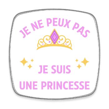Je ne peux pas je suis une princesse - humour - Magnet carré - blanc - Devant