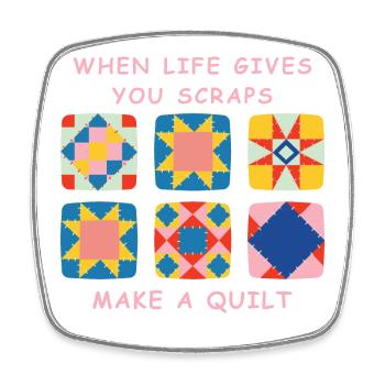 Wenn das Leben dir Fetzen gibt, mach einen Quilt - Viereckiger Kühlschrankmagnet - Weiß - Vorne