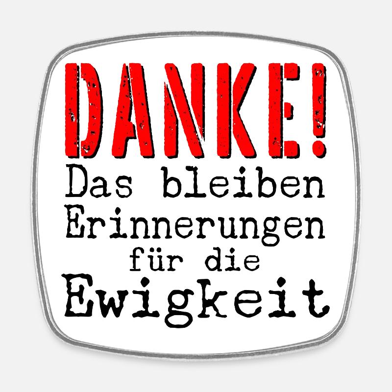 DANKE DANKSCHÖN SPRÜCHE ERINNERUNGEN - Viereckiger Kühlschrankmagnet - Weiß