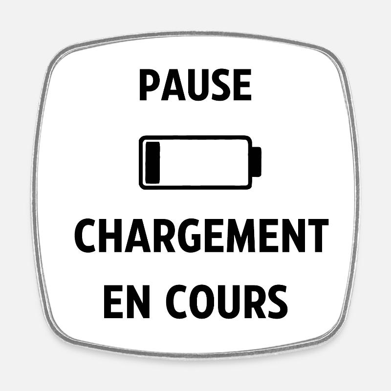 Pause chargement en cours - Magnet carré - blanc