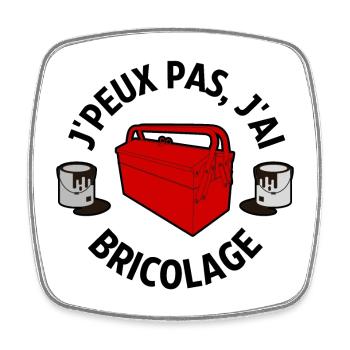 Je peux pas j ai bricolage cadeau bricoleur - Magnet carré - blanc - Devant