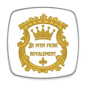 je m en fiche royalement couronne blason fleur lys - Magnet carré - blanc - Devant
