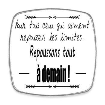 Repoussons les limites ! - Magnet carré - blanc - Devant