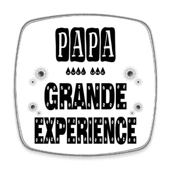 Papa Avec Une Grande Expérience Père - Magnet carré - blanc - Devant