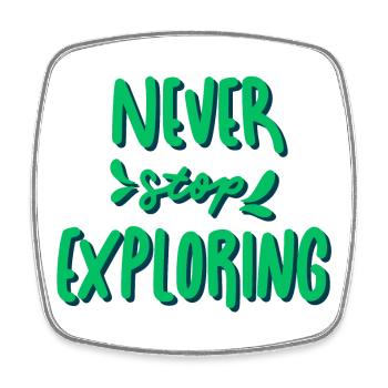 N’arrêtez jamais d’explorer - Magnet carré - blanc - Devant