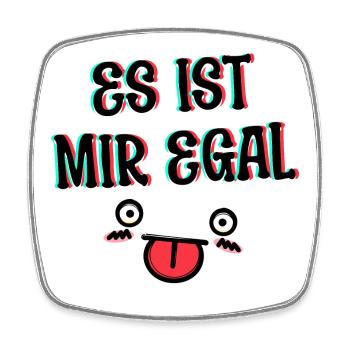 I don't care about chill statement attitude indifferent - Square fridge magnet - white - Front