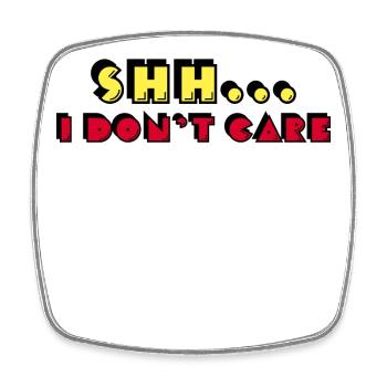 Attitude doesn't matter Statement I don't care - Square fridge magnet - white - Front