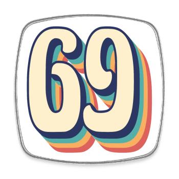 Vintage Retro T-Shirt Number 69 Sixty Nine - Square fridge magnet - white - Front