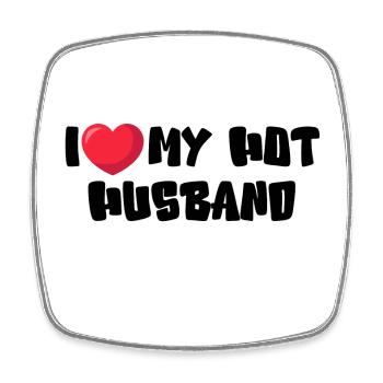 I Love My Hot Husband - Square fridge magnet - white - Front