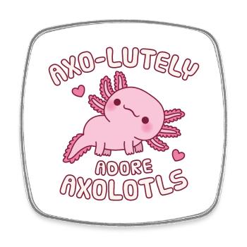 Cute Axolotl Axo-lutely Adore Axolotls Funny Pun - Square fridge magnet - white - Front