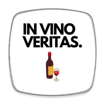 IN VINO VERITAS. - Viereckiger Kühlschrankmagnet - Weiß - Vorne