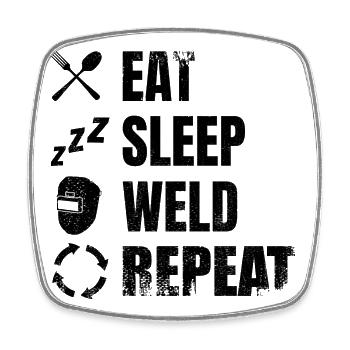 Eat Sleep Weld Repeat - Square fridge magnet - white - Front