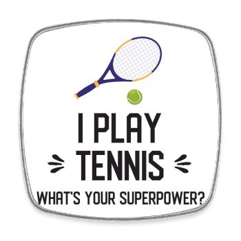 Ich spiele Tennis. Was ist deine Superkraft? - Viereckiger Kühlschrankmagnet - Weiß - Vorne