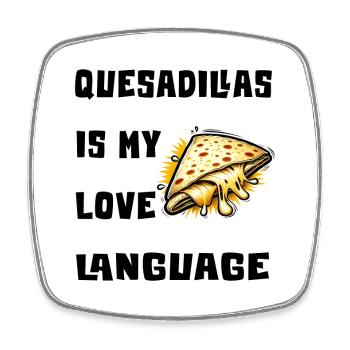Les quesadillas sont mon langage d'amour - Magnet carré - blanc - Devant