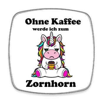 Ohne Kaffee werde ich zum Zornhorn - Viereckiger Kühlschrankmagnet - Weiß - Vorne