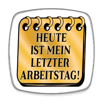 ABSCHIED KOLLEGEN - LETZTER ARBEITSTAG - Viereckiger Kühlschrankmagnet - Weiß - Vorne