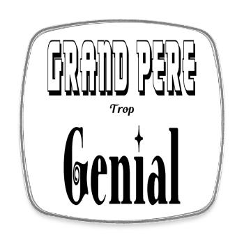 Grand Père Trop Génial Papy - Magnet carré - blanc - Devant