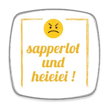 saperlot heieiei > Schweizer Mundart - Viereckiger Kühlschrankmagnet - Weiß - Vorne