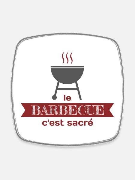 Le barbecue c'est sacré - Magnet carré - blanc