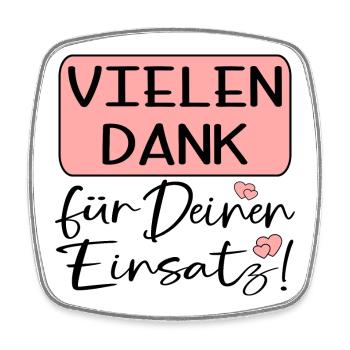 DANKESCHÖNGESCHENKE VIELEN DANK FÜR DEINEN EINSATZ - Viereckiger Kühlschrankmagnet - Weiß - Vorne