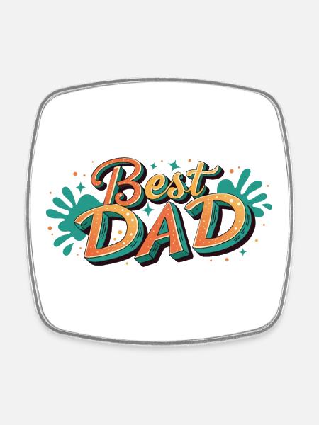 Best Dad Typography - Square fridge magnet - white