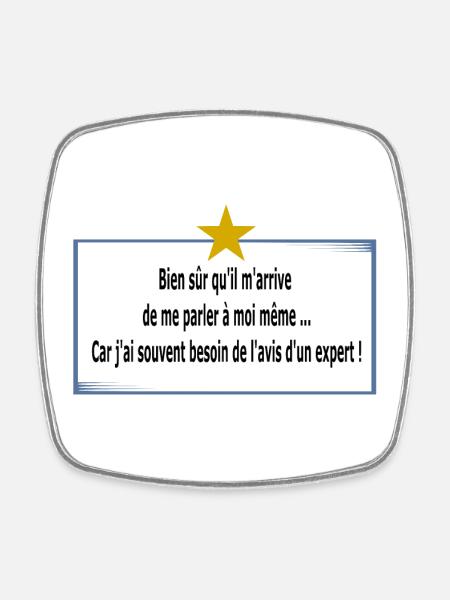 Je me parle à moi même - Magnet carré - blanc