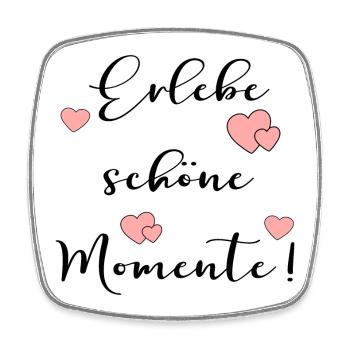 Erlebe schöne Momente - Viereckiger Kühlschrankmagnet - Weiß - Vorne