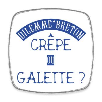 Dilemme Breton : Crêpe ou Galette ? BZH Bretagne - Magnet carré - blanc - Devant