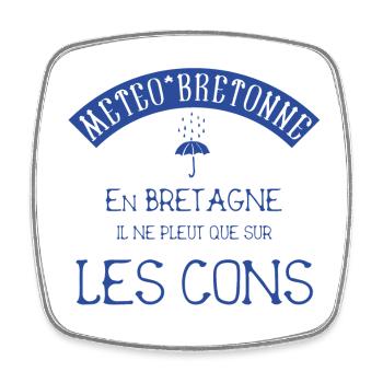 Météo bretonne Proverbe Breton sur la pluie BZH - Magnet carré - blanc - Devant