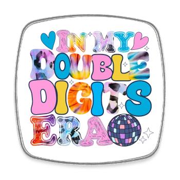 Dans mon ère à deux chiffres, fille drôle de 10e anniversaire - Magnet carré - blanc - Devant