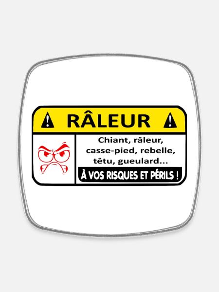 Danger Râleur - Magnet carré - blanc