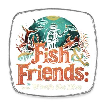 Pisces & Friends: Both Are Worth the Dive - Square fridge magnet - white - Front