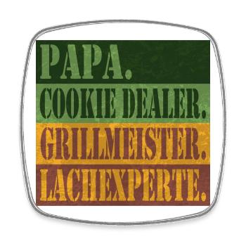 Dad – Cookie Dealer, Grill Master, Laughter Expert - Square fridge magnet - white - Front