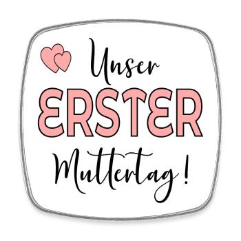 UNSER ERSTER MUTTERTAG BABY MAMA - Viereckiger Kühlschrankmagnet - Weiß - Vorne